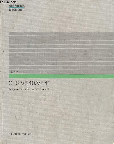CES V5.40/V5.41 (SINIX)- Programmer's reference manual (July 1992)