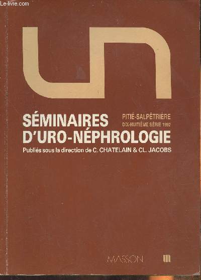 Sminaires d'Uro-nephrologie- Piti-salptrire- 18me srie 1992