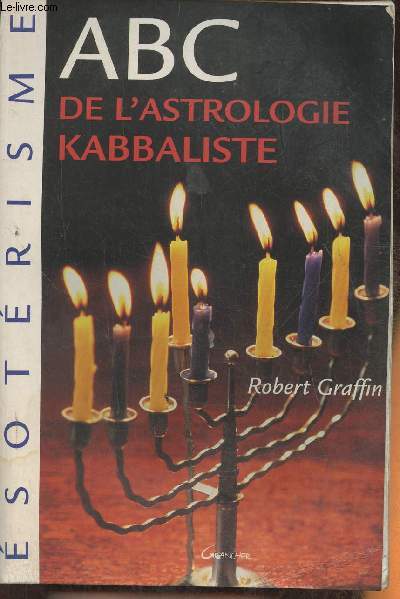 ABC de l'astrologie Kabbaliste