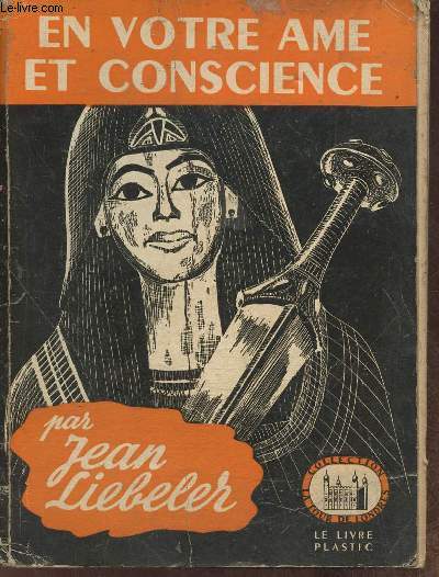 En votre me et conscience (you, the jury)