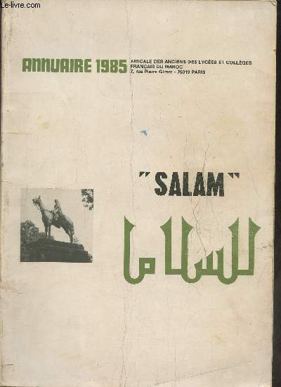Salam- Annuaire 1985- Amicale des anciens des lyces et collges franais du Maroc