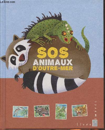 SOS animaux d'outre-mer- Livre timbres