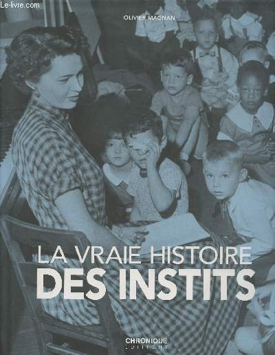 La vraie histoire des instits