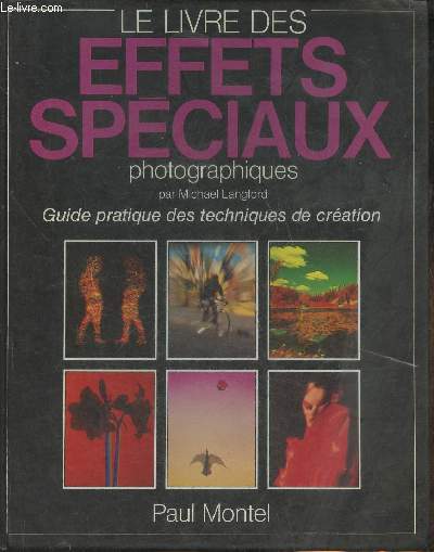 Le livre des effets spciaux photographiques