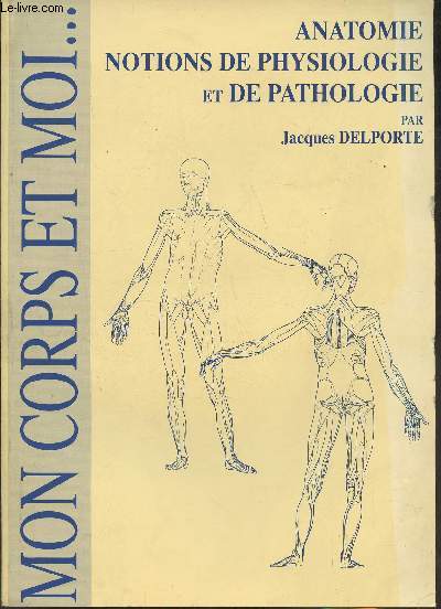 Anatomie, notions de physiologie et de pathologie (Collection 
