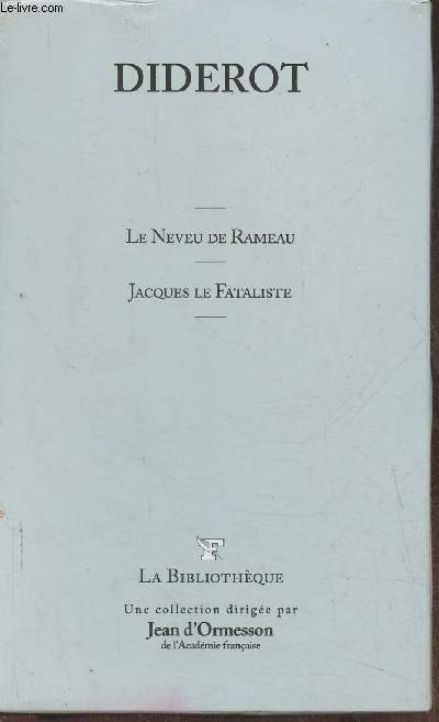 Le neveu de Rameau/Jacques le Fataliste
