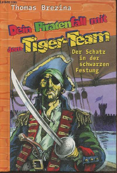 Dein piratenfall mit dem tiger-team- Der Schatz in der Schwarzen Festung