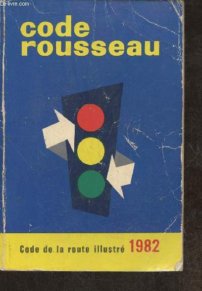 Code de la route illustr 1982