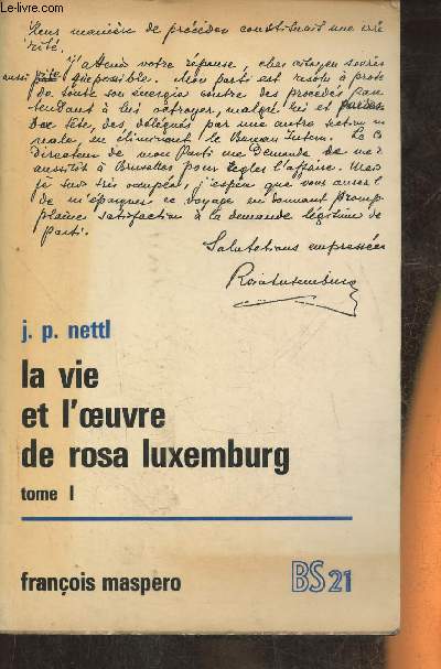 La vie et l'oeuvre de Rosa Luxembourg Tome I