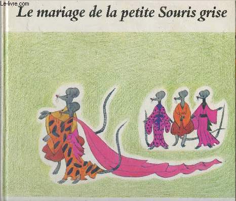 Le mariage de la petite Souris grise