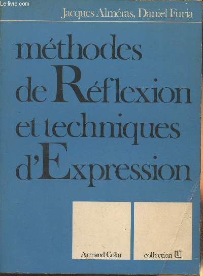 Mthodes de rflexion et techniques d'expression- 100 textes sur les problmes sociaux de la civilisation industrielle, 300 exercices et sujets d'examen avec corrigs