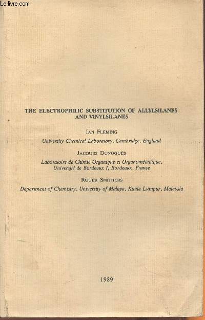 The electrophilic substitution of Allysilanes and Vinysilanes- Offprints from Organic reactions volume 37