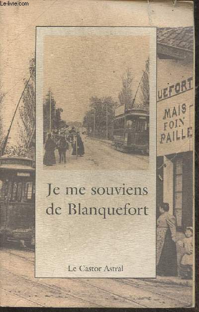 Je me souviens de Blanquefort