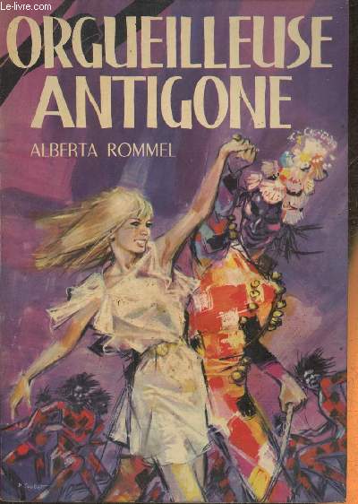Orgueilleuse Antigone- roman