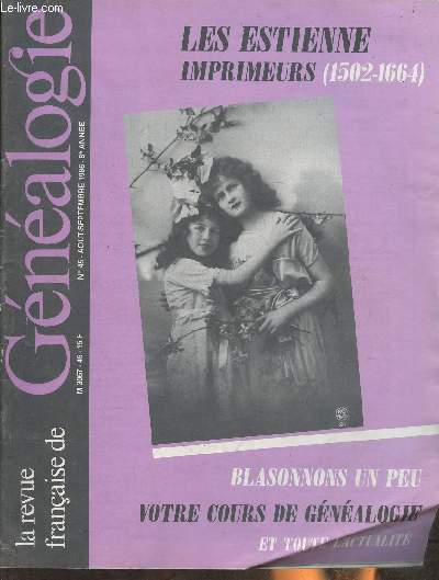La revue franaise de Gnalogie n45- Aot/Septembre 1986- 8e anne-Sommaire: Gn-france-sud , avec 