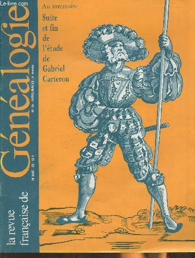 La revue franaise de Gnalogie n25- Avril/Mai 83- 5e anne-Sommaire: Familles de Jadis au Pays de Jussey- Les associations qui obligent leurs membres  prsenter leur gnalogie- Vcu: comment je suis devenu professeur de gnalogie- Marguerite Rog: m