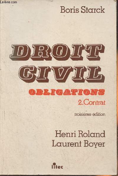 Droit civil- Obligations Tome 2. Contrat