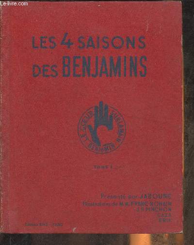 Les 4 saisons des Benjamins Tome I