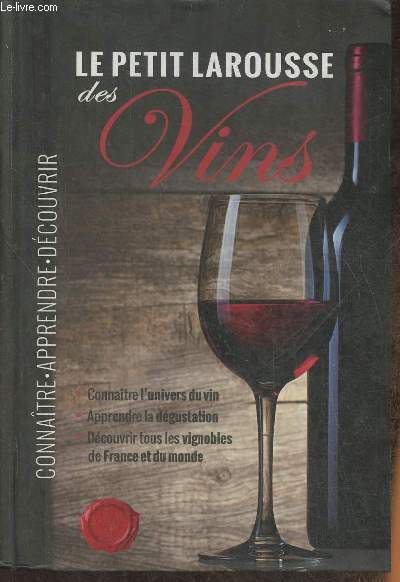 Le petit Larousse des vins