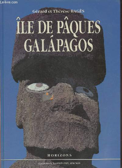 le de Pques- Galapagos- Rves et mystres dans le Pacifique