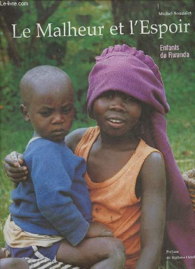 Enfants du Rwanda- Le malheur et l'espoir