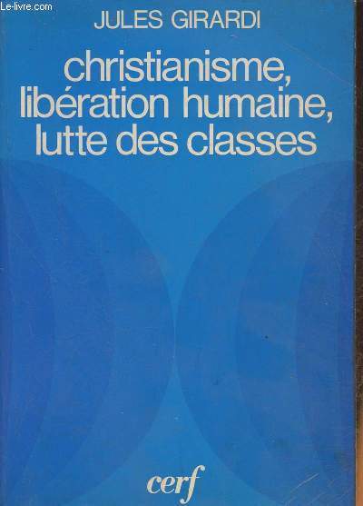 Christianisme, libration humaine, lutte des classes