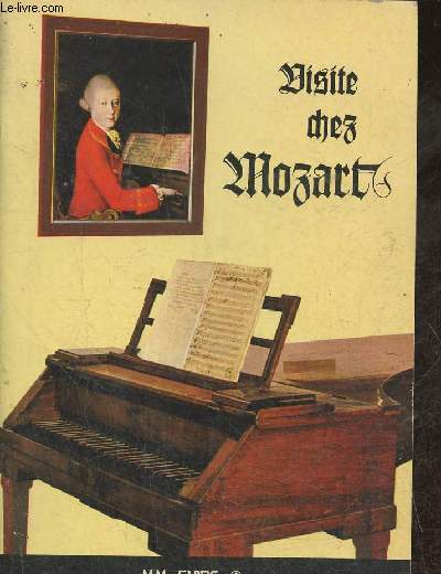 Visite chez Mozart- Guide pour les lieux commmoratifs de Mozart  Salzbourg