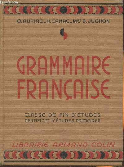 Grammaire franaise- Classe de fin d'tudes, certificat d'tudes primaires