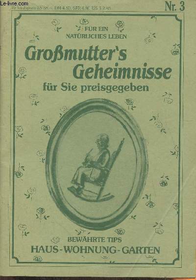 Fr ein natrliches leben gromutters Geheimnisse fr Sie preisgegeben n3- Bewhrte tips Haus-Wohnung-Garten