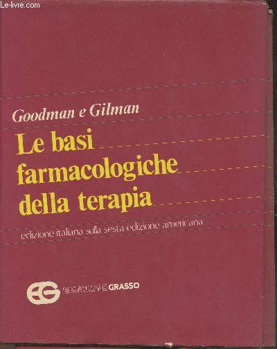 Goodman e Gilman, Le basi farmacologiche della terapia
