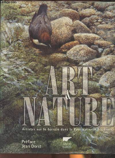 Art et nature - Artistes sur le terrain dans le Parc national des Ecrins