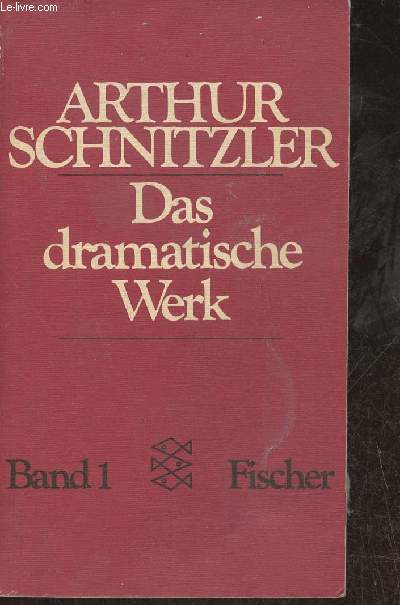 Das dramatsche werk Band 1