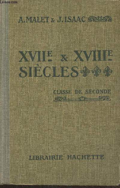 XVIIe & XVIIIe sicles- Classe de seconde