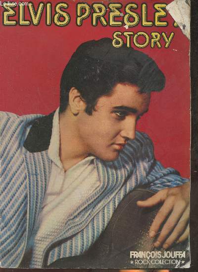 Elvis Presley story- D'aprs une srie de 13h d'missions radiophoniques diffuses sur Europe n1 en 1976 puis en 1977