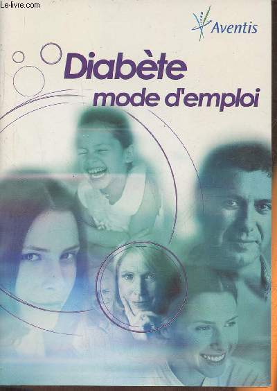 Diabte mode d'emploi