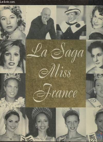 La saga Miss France
