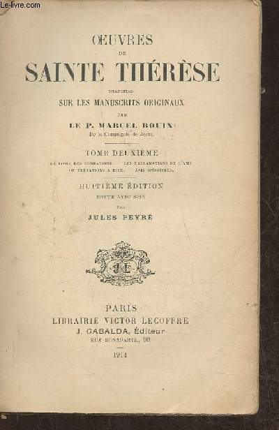 Oeuvres de Sainte Thrse traduites sur les manuscrits originaux