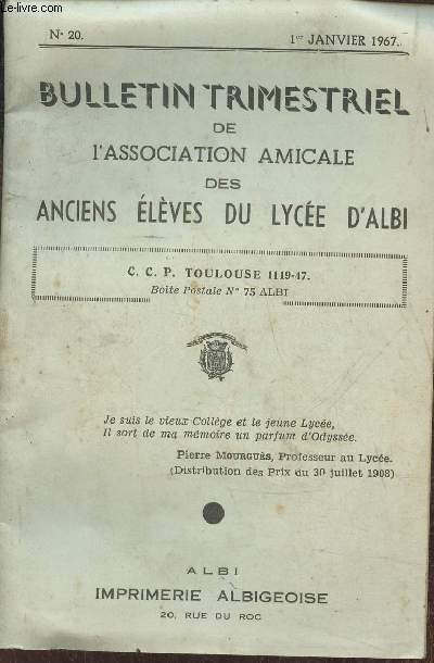 Bulletin trimestriel de l'Association amicale des anciens lves du lyce d'Albi n20- 1er Janvier 1967