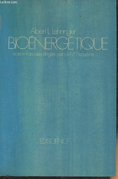 Bionergtique- Base molculaire des transformations de l'nergie biologique