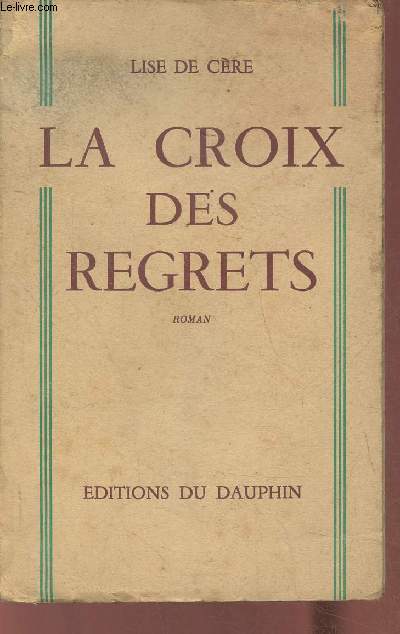 La croix des regrets -roman