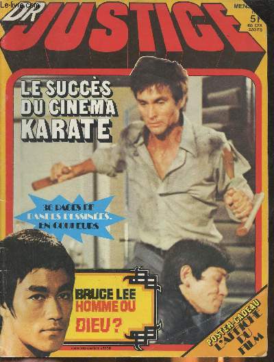 Dr Justice n de Mars 1976-Sommaire: La bourse d'change- En direct avec Dr Justice- Les Samoura- Bruce Lee homme de Dieu- Une aventure de Dr Justice 