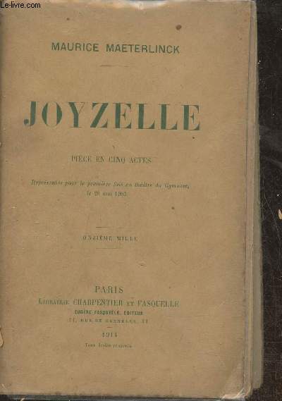 Joyzelle- pice en cinq actes (reprsente pour la 1ere fois au thtre du Gymnase le 20 mai 1903)