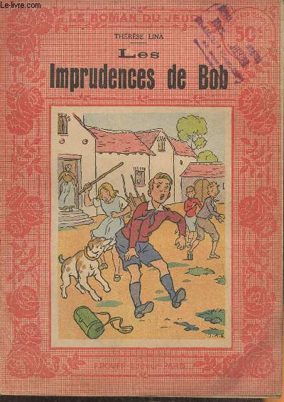 Les imprudences de Bob