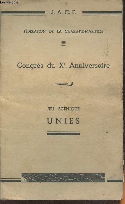Congrs du Xe anniversaire de la Fdration de la Charente-Maritume, Sainte (4 aot 1946)- Jeu scnique 