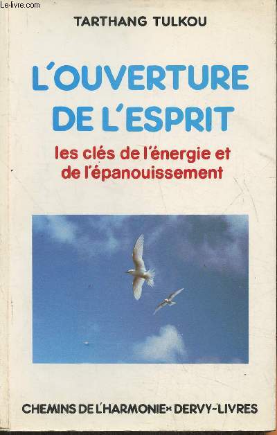 L'ouverture de l'esprit- Les cls de l'nergie et de l'panouissement