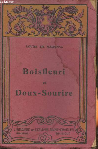 Boisfleuri et Doux-souvenirs- Souvenirs de mes trente premires annes