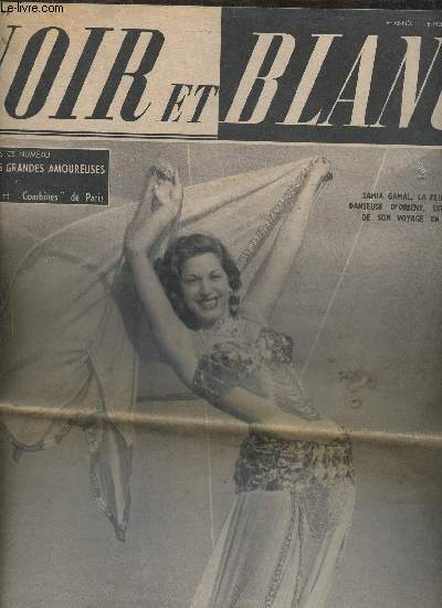 Noir et Blanc n294- 6e anne- 11 Octobre 1950-Sommaire: Les sercrets des grandes amoureuses- Beaux mtiers et 