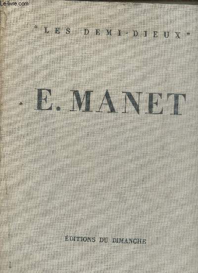 E. Manet