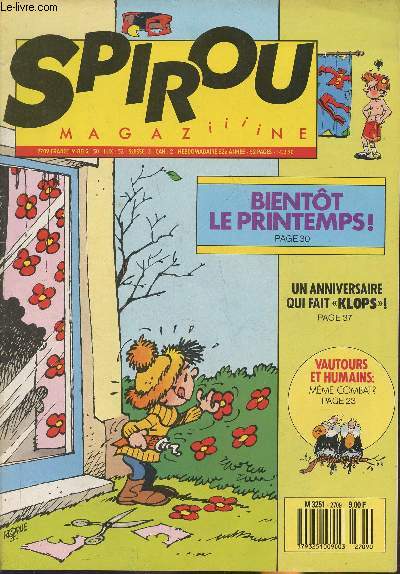 Spirou magaziiiine n2709- 52e anne - 14 Mars 1990-Sommaire: Bientt le Printemps- un anniversaire qui fait 