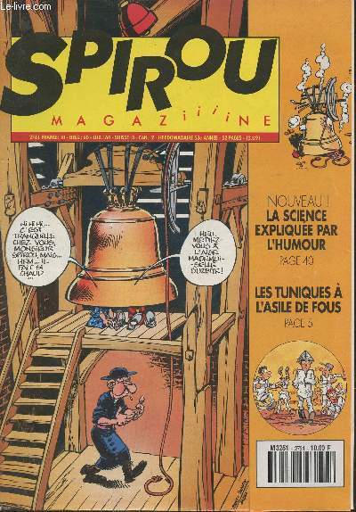 Spirou magaziiiine n2761- 53e anne 1991- Sommaire: Nouveau! La science explique par l'humour- Les tuniques  l'asile de fous- L'oiseau du diable Vauvert- Le gang Mazda- La lune gibbeuse-etc.